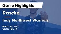 Dasche vs Indy Northwest Warriors Game Highlights - March 15, 2022