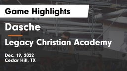 Dasche vs Legacy Christian Academy  Game Highlights - Dec. 19, 2022