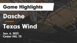 Dasche vs Texas Wind Game Highlights - Jan. 6, 2023