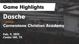 Dasche vs Cornerstone Christian Academy  Game Highlights - Feb. 9, 2023