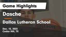 Dasche vs Dallas Lutheran School Game Highlights - Dec. 15, 2023