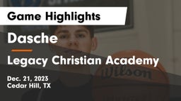 Dasche vs Legacy Christian Academy  Game Highlights - Dec. 21, 2023