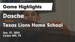 Dasche vs Texas Lions Home School Game Highlights - Jan. 27, 2024