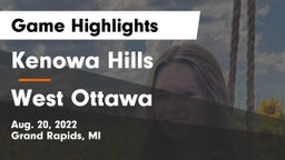 Kenowa Hills  vs West Ottawa  Game Highlights - Aug. 20, 2022