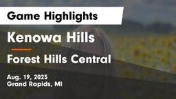 Kenowa Hills  vs Forest Hills Central  Game Highlights - Aug. 19, 2023