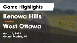 Kenowa Hills  vs West Ottawa  Game Highlights - Aug. 27, 2023