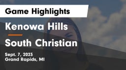 Kenowa Hills  vs South Christian  Game Highlights - Sept. 7, 2023