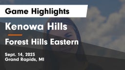 Kenowa Hills  vs Forest Hills Eastern  Game Highlights - Sept. 14, 2023