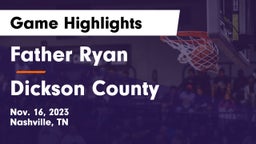Father Ryan  vs Dickson County  Game Highlights - Nov. 16, 2023