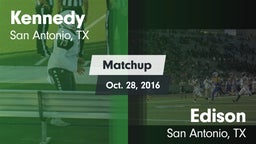 Matchup: Kennedy  vs. Edison  2016