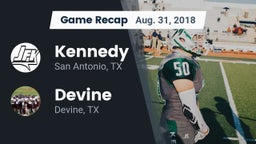 Recap: Kennedy  vs. Devine  2018