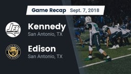 Recap: Kennedy  vs. Edison  2018