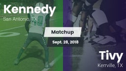Matchup: Kennedy  vs. Tivy  2018