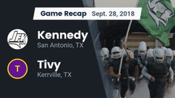 Recap: Kennedy  vs. Tivy  2018