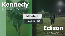 Matchup: Kennedy  vs. Edison  2019