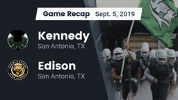 Recap: Kennedy  vs. Edison  2019
