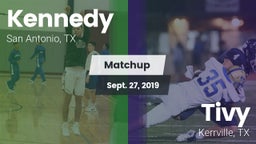 Matchup: Kennedy  vs. Tivy  2019