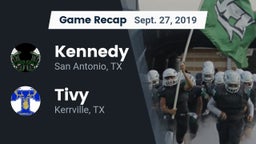 Recap: Kennedy  vs. Tivy  2019
