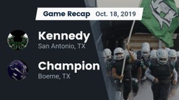 Recap: Kennedy  vs. Champion  2019