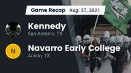 Recap: Kennedy  vs. Navarro Early College  2021