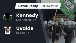 Recap: Kennedy  vs. Uvalde  2022