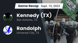 Recap:  Kennedy  (TX) vs. Randolph  2023