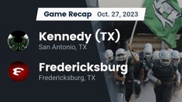 Recap:  Kennedy  (TX) vs. Fredericksburg  2023