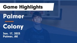 Palmer  vs Colony  Game Highlights - Jan. 17, 2023