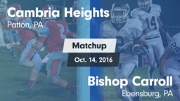 Matchup: Cambria Heights vs. Bishop Carroll  2016