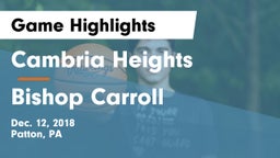 Cambria Heights  vs Bishop Carroll  Game Highlights - Dec. 12, 2018