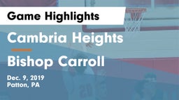 Cambria Heights  vs Bishop Carroll  Game Highlights - Dec. 9, 2019