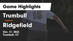 Trumbull  vs Ridgefield  Game Highlights - Oct. 17, 2023