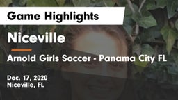 Niceville  vs Arnold  Girls Soccer - Panama City FL Game Highlights - Dec. 17, 2020