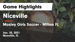 Niceville  vs Mosley  Girls Soccer - Milton FL Game Highlights - Jan. 20, 2021