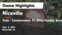 Niceville  vs  Tate  - Cantonment, FL Girls Varsity Soccer Game Highlights - Feb. 4, 2021