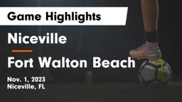 Niceville  vs Fort Walton Beach  Game Highlights - Nov. 1, 2023