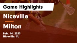 Niceville  vs Milton  Game Highlights - Feb. 14, 2023