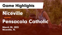 Niceville  vs Pensacola Catholic  Game Highlights - March 28, 2023