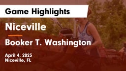 Niceville  vs Booker T. Washington  Game Highlights - April 4, 2023