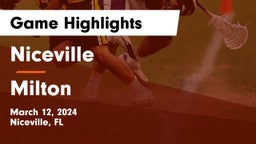 Niceville  vs Milton  Game Highlights - March 12, 2024