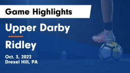 Upper Darby  vs Ridley  Game Highlights - Oct. 3, 2022
