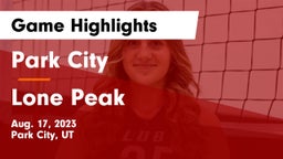 Park City  vs Lone Peak  Game Highlights - Aug. 17, 2023