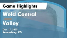 Weld Central  vs Valley  Game Highlights - Oct. 17, 2023