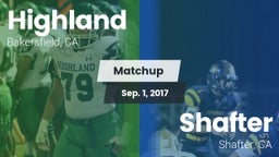 Matchup: Highland  vs. Shafter  2017