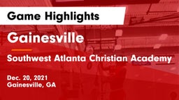 Gainesville  vs Southwest Atlanta Christian Academy  Game Highlights - Dec. 20, 2021