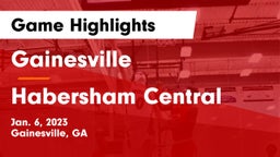 Gainesville  vs Habersham Central Game Highlights - Jan. 6, 2023