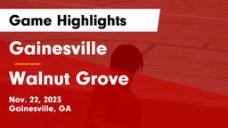 Gainesville  vs Walnut Grove  Game Highlights - Nov. 22, 2023