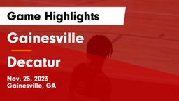 Gainesville  vs Decatur  Game Highlights - Nov. 25, 2023