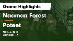 Naaman Forest  vs Poteet  Game Highlights - Nov. 3, 2017