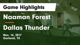 Naaman Forest  vs Dallas Thunder Game Highlights - Nov. 16, 2017